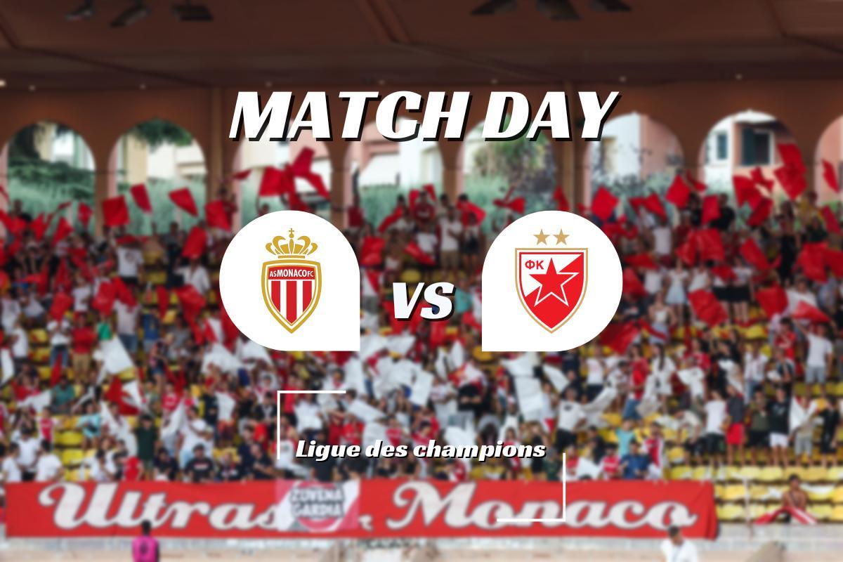 LDC Monaco Etoile Rouge Belgrade en streaming A quelle heure et